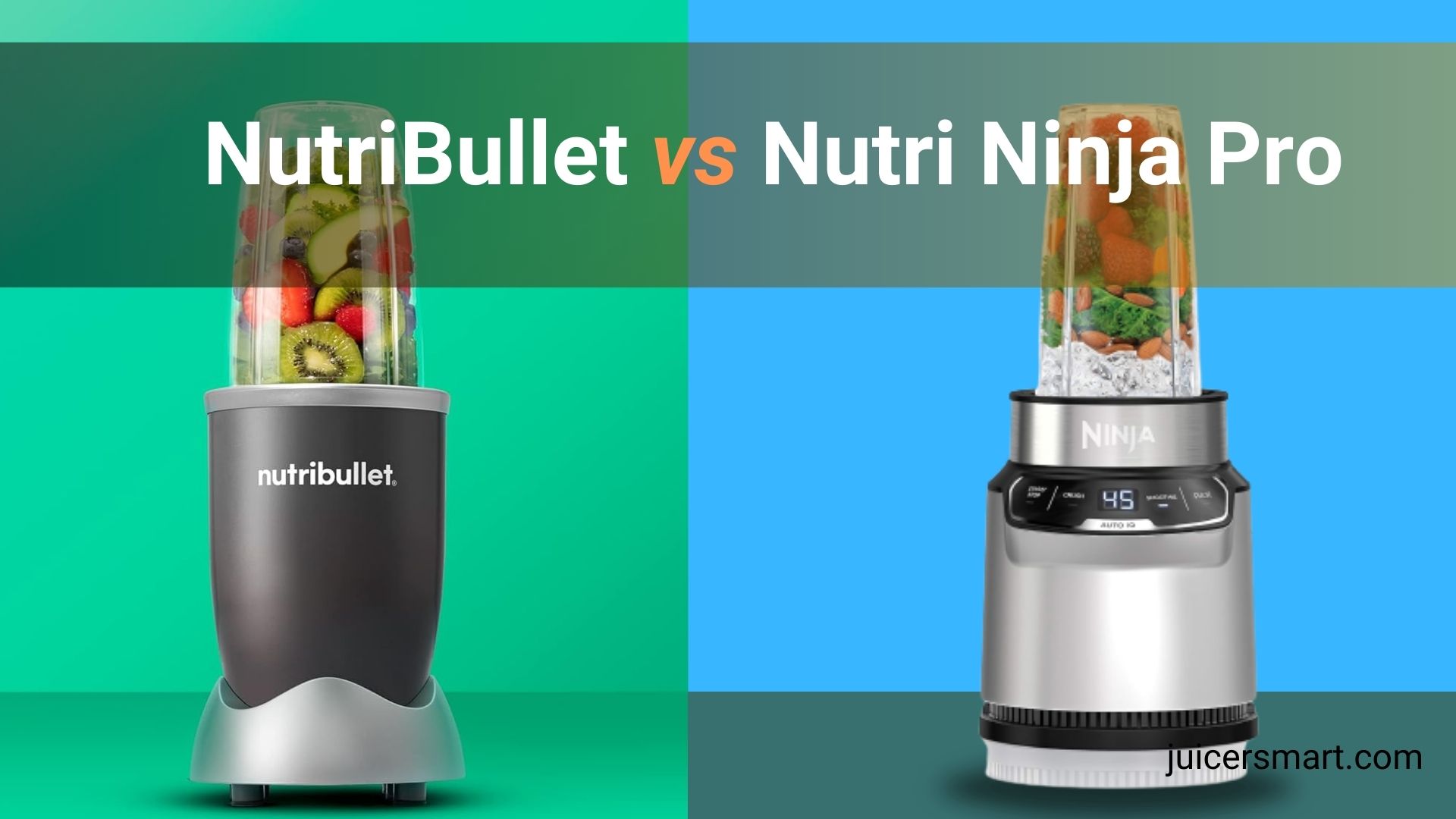 ✓NutriBullet Blender vs Ninja Professional Blender